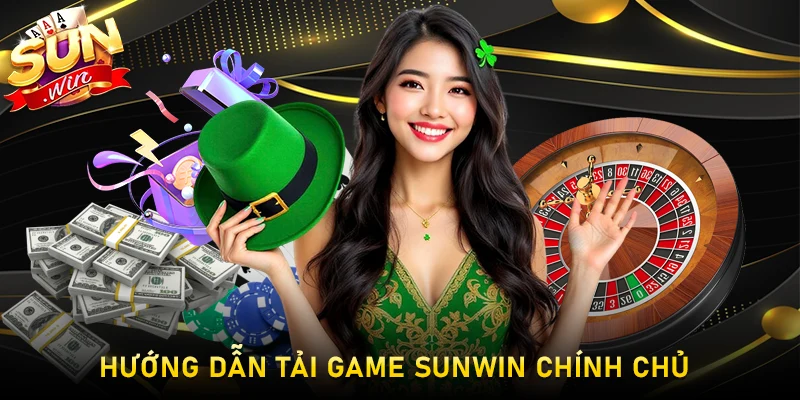 Giới Thiệu Về Sunwin – Cổng Game Đổi Thưởng Uy Tín Số 1 Tại Châu Á 3 Hướng Dẫn Tải Game Sunwin Chính Chủ